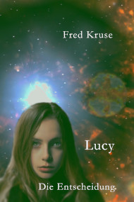 Lucy (Bd. 7) - Die Entscheidung